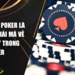 Rake Trong Poker Là Gì 8kbet? Giải Mã Về "Tiền Cào" Trong Poker