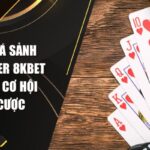 Thùng Phá Sảnh Trong Poker 8kbet Nâng Cao Cơ Hội Thắng Cược